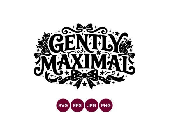 Download Gently Maximal Decorative Typography - Maximal Collection